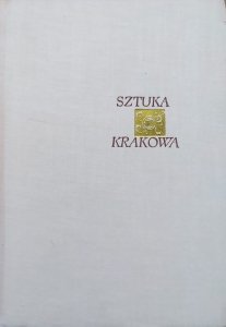 Tadeusz Dobrowolski • Sztuka Krakowa