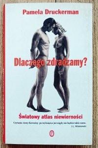Pamela Druckerman • Dlaczego zdradzamy?
