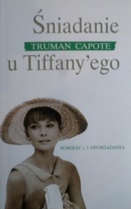 Truman Capote • Śniadanie u Tiffany'ego