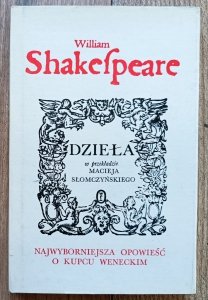 William Shakespeare • Najwyborniejsza opowieść o kupcu weneckim