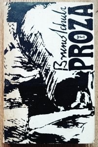 Bruno Schulz • Proza