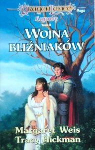 Tracy Hickman, Margaret Weis • Wojna bliźniaków