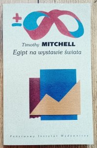 Timothy Mitchell • Egipt na wystawie świata