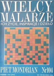 Piet Mondarian • Wielcy Malarze Nr 104