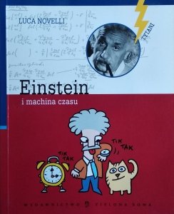 Luca Novelli • Einstein i machina czasu