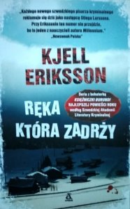 Kjell Eriksson • Ręka, która zadrży 