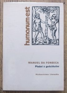 Manuel da Fonseca • Pieśni z gościńców