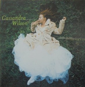 Cassandra Wilson • Closer to You: The Pop Side • CD