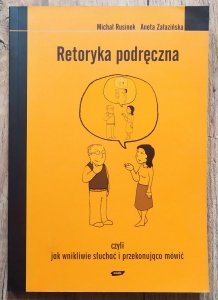 Michał Rusinek, Aneta Załazińska • Retoryka podręczna [dedykacja autorska]