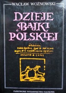 Wacław Woźnowski • Dzieje bajki polskiej
