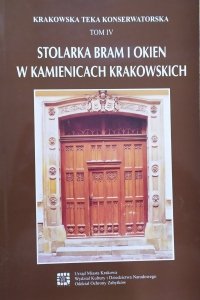 Stolarka bram i okien w kamienicach krakowskich • Krakowska Teka Konserwatorska tom IV