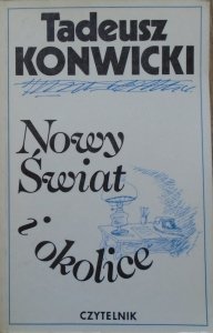 Tadeusz Konwicki • Nowy Świat i okolice