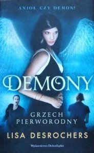  Lisa Desrochers • Demony. Grzech pierworodny