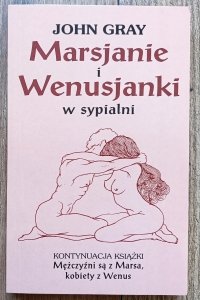 John Gray • Marsjanie i Wenusjanki w sypialni