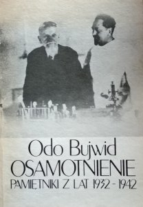 Odo Bujwid • Osamotnienie. Pamiętniki z lat 1932-1942