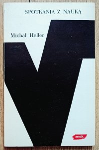 Michał Heller • Spotkania z nauką