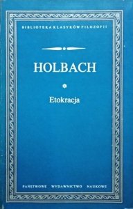Paul-Henri D'Holbach • Etokracja czyli Rząd oparty na moralności 