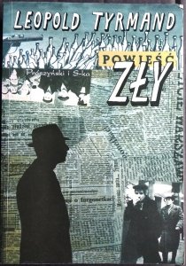 Leopold Tyrmand • Zły