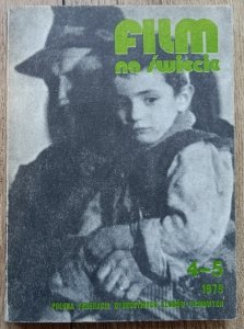 Film na świecie 4-5/1979 (248-249) / Humanizm w kinie