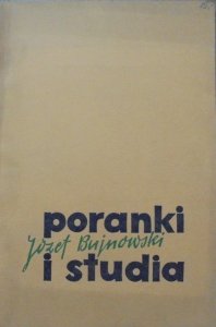 Józef Bujnowski • Poranki i studia [Londyn 1964]