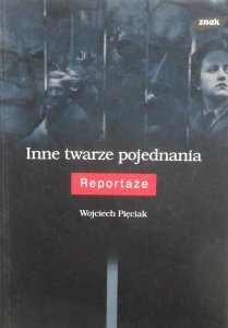 Wojciech Pięciak • Inne twarze pojednania