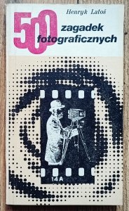 Henryk Latoś • 500 zagadek fotograficznych