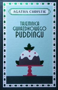 Agata Christie • Tajemnica gwiazdkowego puddingu