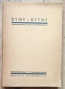 Maciej Szukiewicz • Rymy i rytmy / autograf Macieja Szukiewicza
