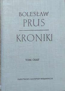 Bolesław Prus • Kroniki tom ósmy (8)