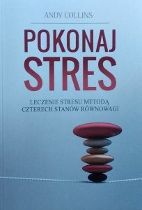 Andy Collins • Pokonaj stres 