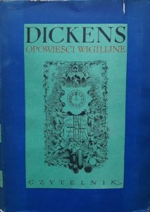 Charles Dickens • Opowieści wigilijne 