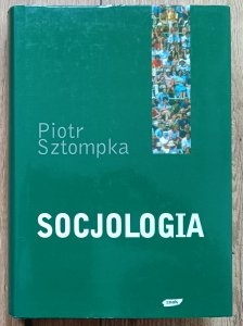 Piotr Sztompka • Socjologia