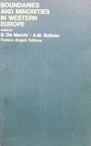 Anna Maria Boileau, Bruna De Marchi • Boundaries And Minorities In Western Europe