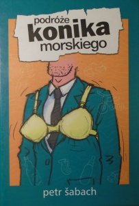 Petr Sabach • Podróże konika morskiego