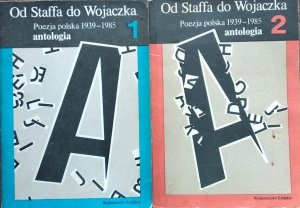 Od Staffa do Wojaczka • Poezja polska 1939-1985