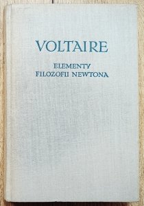 Voltaire • Elementy filozofii Newtona
