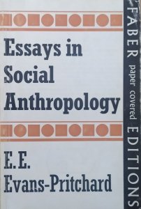 E. E. Evans-Pritchard • Essays in Social Anthropology