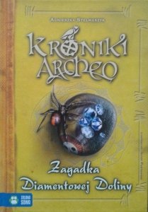 Agnieszka Stelmaszyk • Zagadka Diamentowej Doliny 