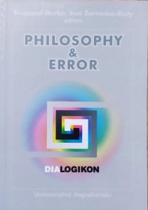 red. Jan Woleński • Philosophy and Error