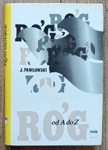 Józef Pawłowski • Róg od A do Z