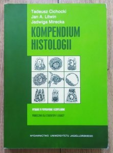 Tadeusz Cichocki, Jan Litwin, Jadwiga Mirecka • Kompendium histologii