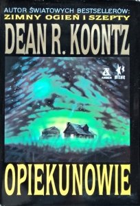 Dean Koontz • Opiekunowie