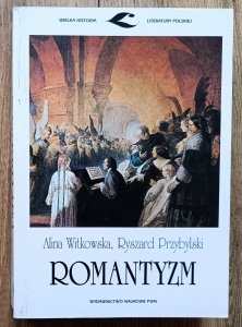 Alina Witkowska, Ryszard Przybylski • Romantyzm