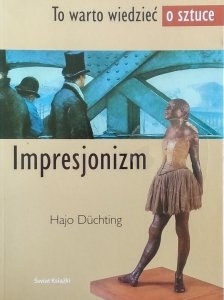 Hajo Duchting • Impresjonizm. Co warto wiedzieć o sztuce