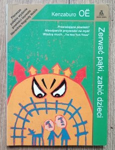 Kenzaburo Oe • Zerwać pąki, zabić dzieci