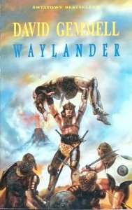 David Gemmell • Waylander