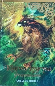 Colleen Houck • Klątwa tygrysa. Przeznaczenie