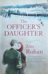 Zina Rohan • The Officer's Daughter