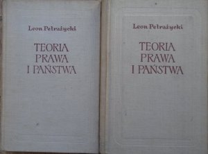 Leon Petrażycki • Teoria prawa i państwa [komplet]