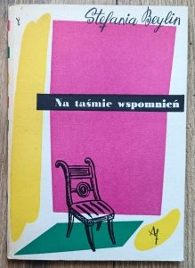 Stefania Beylin • Na taśmie wspomnień / 1962